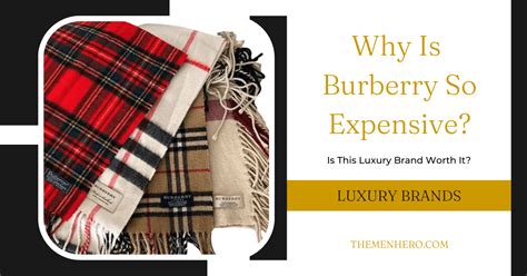 burberry or burberrys|why is burberry so expensive.